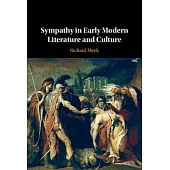 Sympathy in Early Modern Literature and Culture