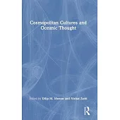 Cosmopolitan Cultures and Oceanic Thought