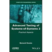 Advanced Testing of Systems-Of-Systems, Volume 2