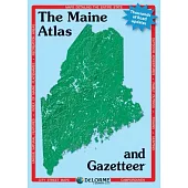 Delorme Atlas & Gazetteer: Maine