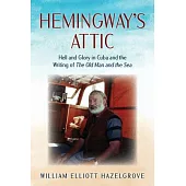 Hemingway’s Attic