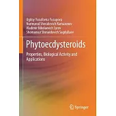 Phytoecdysteroids: Properties, Biological Activity and Applications