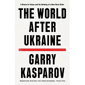 The World After Ukraine: A Return to Values and the Building of a New Moral Order