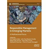 Responsible Management in Emerging Markets: A Multisectoral Focus