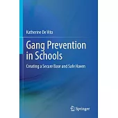 Gang Prevention in Schools: Creating a Secure Base and Safe Haven