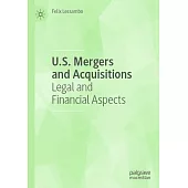 U.S. Mergers and Acquisitions: Legal and Financial Aspects