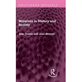 Midwives in History and Society