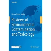 Reviews of Environmental Contamination and Toxicology Volume 254