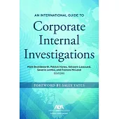An International Guide to Corporate Internal Investigations