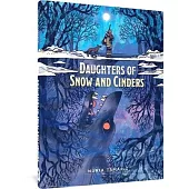 Daughters of Snow and Cinders