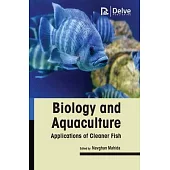 Biology and Aquaculture Applications of Cleaner Fish