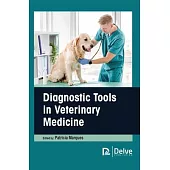 Diagnostic Tools in Veterinary Medicine