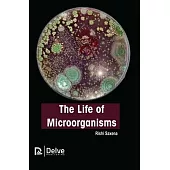 The Life of Microorganisms