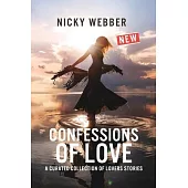 Confessions of Love: A Curated Collection of Lovers Stories