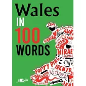 Wales in 100 Words