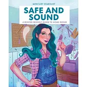 Safe and Sound: A Renter-Friendly Guide to Home Repair