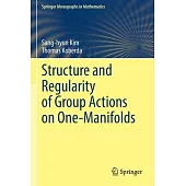 Structure and Regularity of Group Actions on One-Manifolds