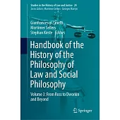 Handbook of the History of the Philosophy of Law and Social Philosophy: Volume 3: From Ross to Dworkin and Beyond