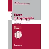 Theory of Cryptography: 20th International Conference, Tcc 2022, Chicago, Il, Usa, November 7-10, 2022, Proceedings, Part I