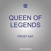 Queen of Legends