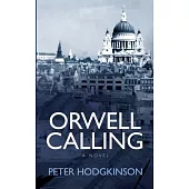 Orwell Calling