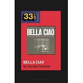 Nuovo Canzoniere Italiano’s Bella Ciao