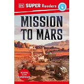 DK Super Readers Level 4 Mission to Mars