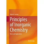 Principles of Inorganic Chemistry: Basics and Applications