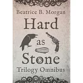 Hard as Stone Trilogy Omnibus