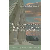 The Constitutional Case for Religious Exemptions from Federal Vaccine Mandates