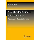 Statistics for Business and Economics: Compendium of Essential Formulas