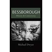 Bessborough: History & Controversy