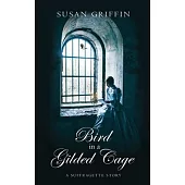 Bird in a Gilded Cage