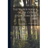 The Water-Supply of the City of New York. 1658-1895