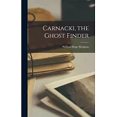 Carnacki, the Ghost Finder