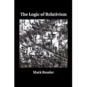 The Logic of Relativism