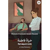 Fatimah’s Life: Modern Standard Arabic Reader