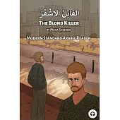 The Blond Killer: Modern Standard Arabic Reader
