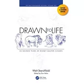 Drawn to Life: 20 Golden Years of Disney Master Classes: Volume 2: The Walt Stanchfield Lectures
