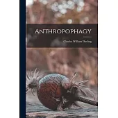Anthropophagy
