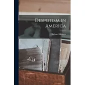 Despotism in America