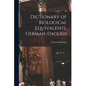 Dictionary of Biological Equivalents, German-English
