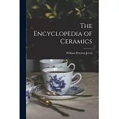 The Encyclopedia of Ceramics