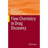 Flow Chemistry in Drug Discovery