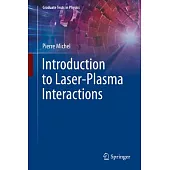 Introduction to Laser-Plasma Interactions