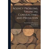 Agency Problems, Financial Contracting, and Predation