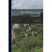 An Oberland Châlet