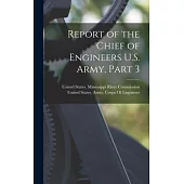 Report of the Chief of Engineers U.S. Army, Part 3
