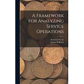 A Framework for Analyzing Service Operations