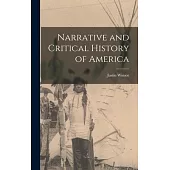 Narrative and Critical History of America